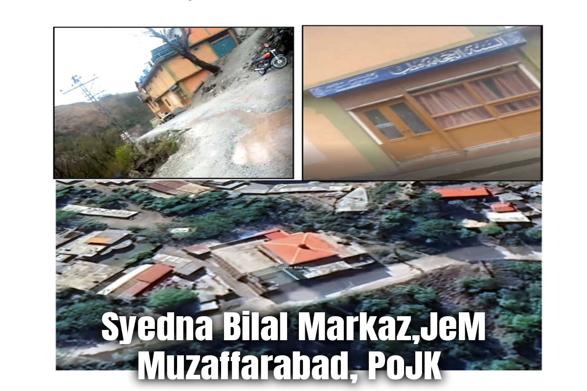 Target 2 | Syedna Bilal Camp: Explained with Photos & Why India Attacked This Site on May 7